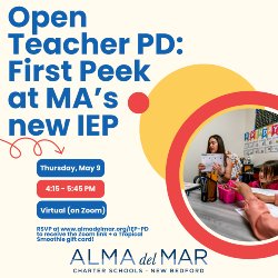 Open Teacher PD: First Peek at MA\'s new IEP on Thursday, May 9th
